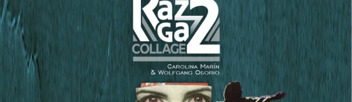 “RAZGA2 Collage”: Una exposición de Carolina Marín y Wolfgang Osorio en la galería ArtTerraza